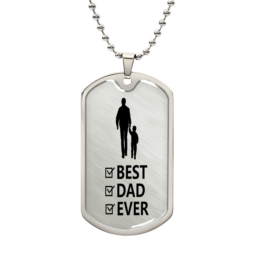 Best Dad Ever from Son Graphic Dog Tag