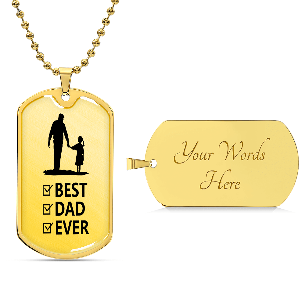 Best Dad Ever From Daughter Graphic Dog Tag