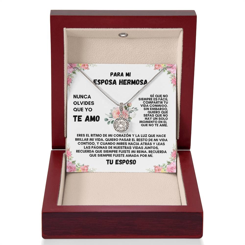 Para Mi Esposa Hermosa (Eternal Hope Necklace)