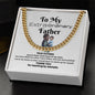 Extraordinary Father Cuban Link Chain (B)