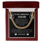 To My Amazing Husband Cuban Link Necklace