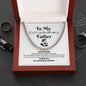 Extraordinary Father Cuban Link Chain( A)