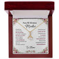 Para Mi Hermosa Madre (Alluring Beauty Necklace)