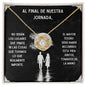 Al Final De Nuestra Jornada (Love Knot Necklace)