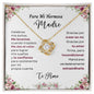 Para Mi Hermosa Madre (Love Knot Necklace)