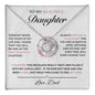 To My Beautiful Daughter, Love Dad Love Knot Necklace