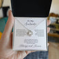 To My Soulmate, Love Knot Necklace