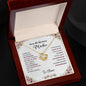 Para Mi Hermosa Madre (Love Knot Necklace)