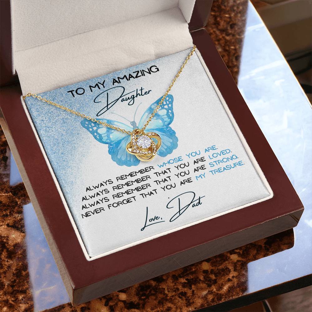 To My Amazing Daughter Love, Dad Love Knot Necklace