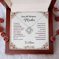 Para Mi Hermosa Madre (Love Knot Necklace)