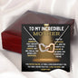 To My Incredible Mother Interlocking Hearts Necklace (Choose Standard Black Box or Mahogany Box With LED Light)