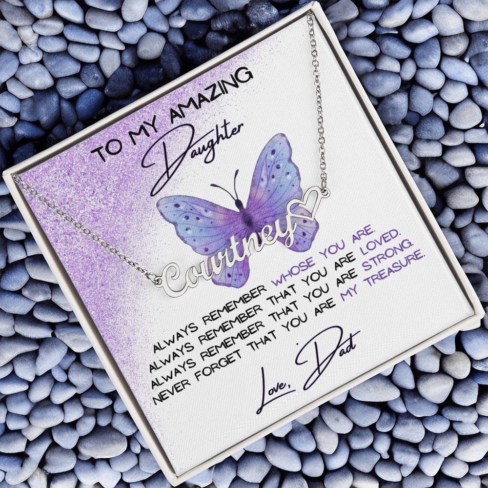 To My Amazing Daughter Name Necklace + Heart Character (Love, Dad)