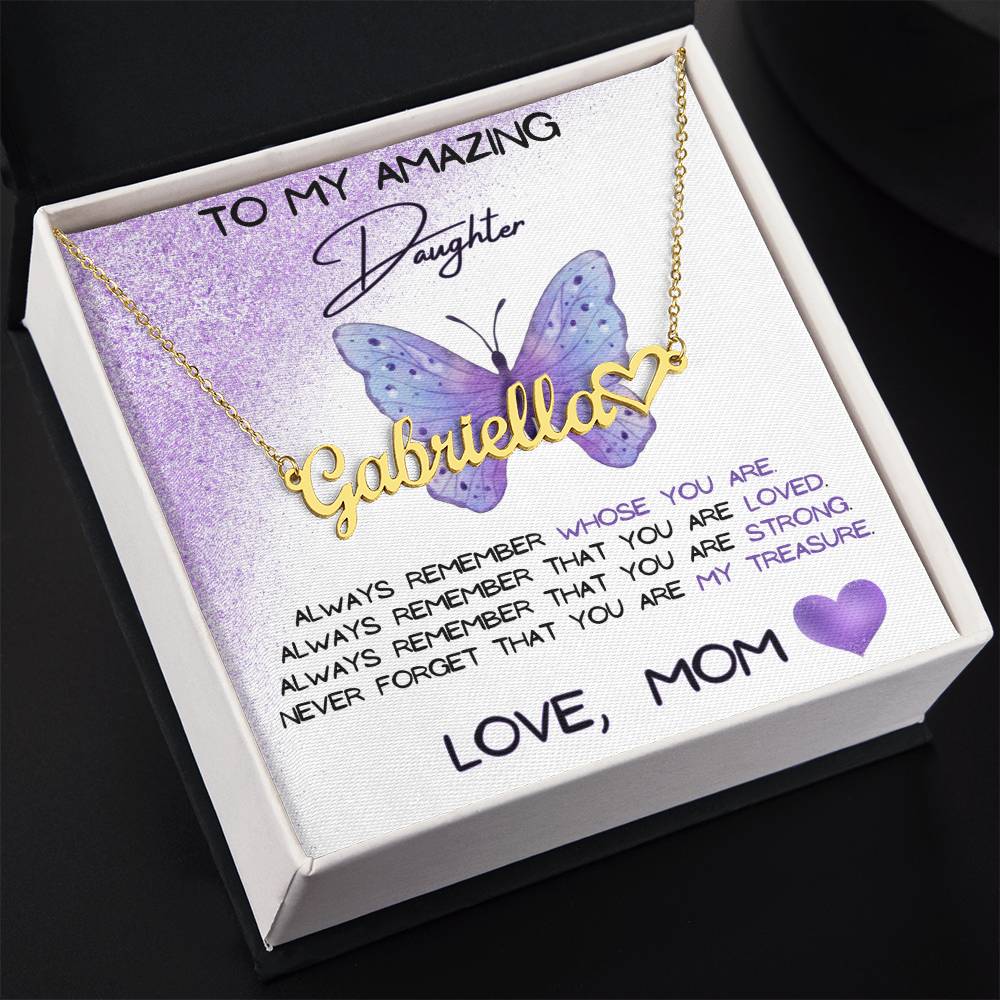 To My Amazing Daughter Name Necklace + Heart Character (Love, Mom)