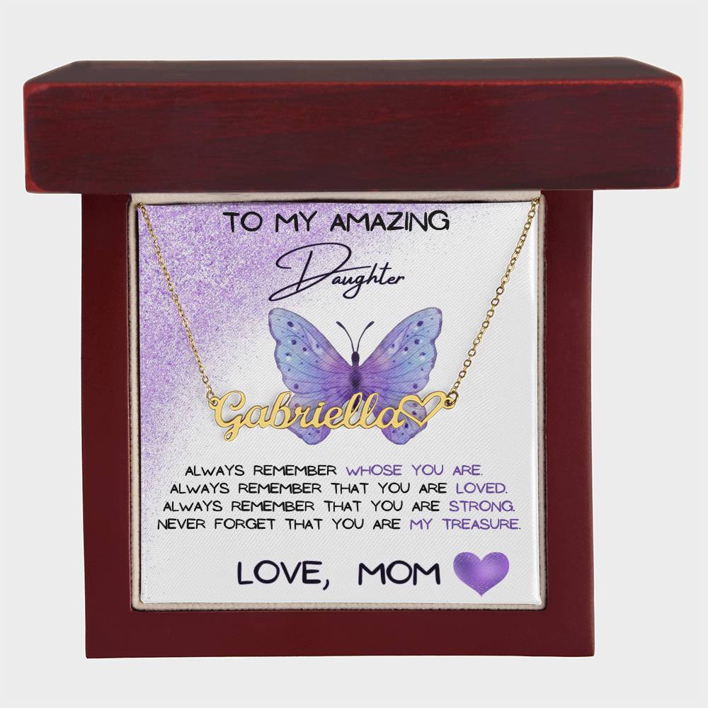 To My Amazing Daughter Name Necklace + Heart Character (Love, Mom)