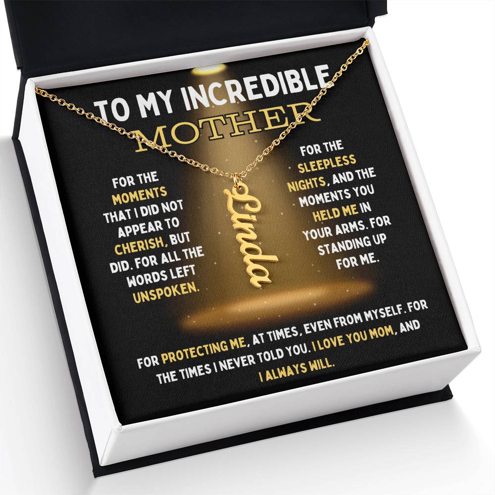 To My Incredible Mother Vertical Name Necklace