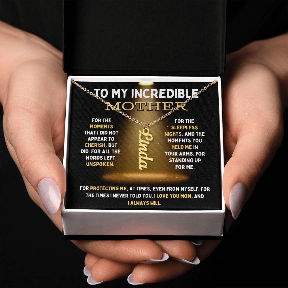 To My Incredible Mother Vertical Name Necklace
