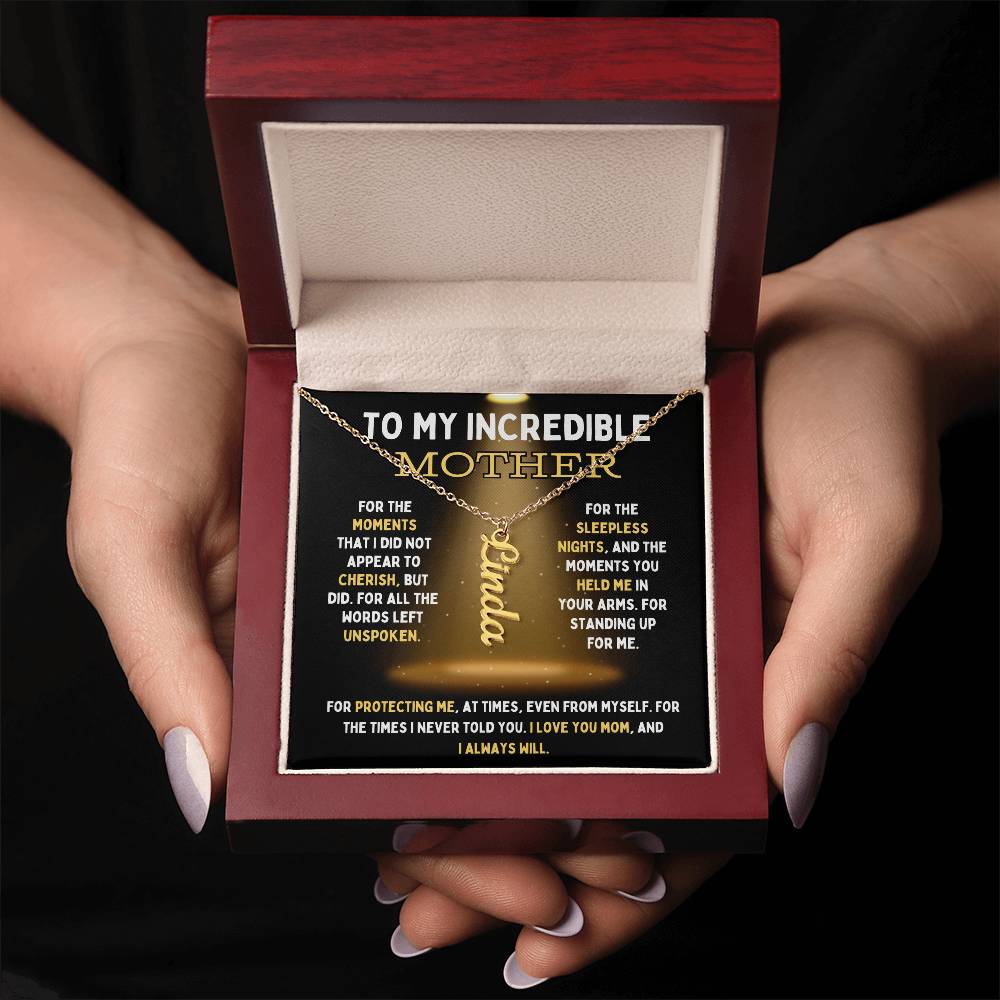 To My Incredible Mother Vertical Name Necklace