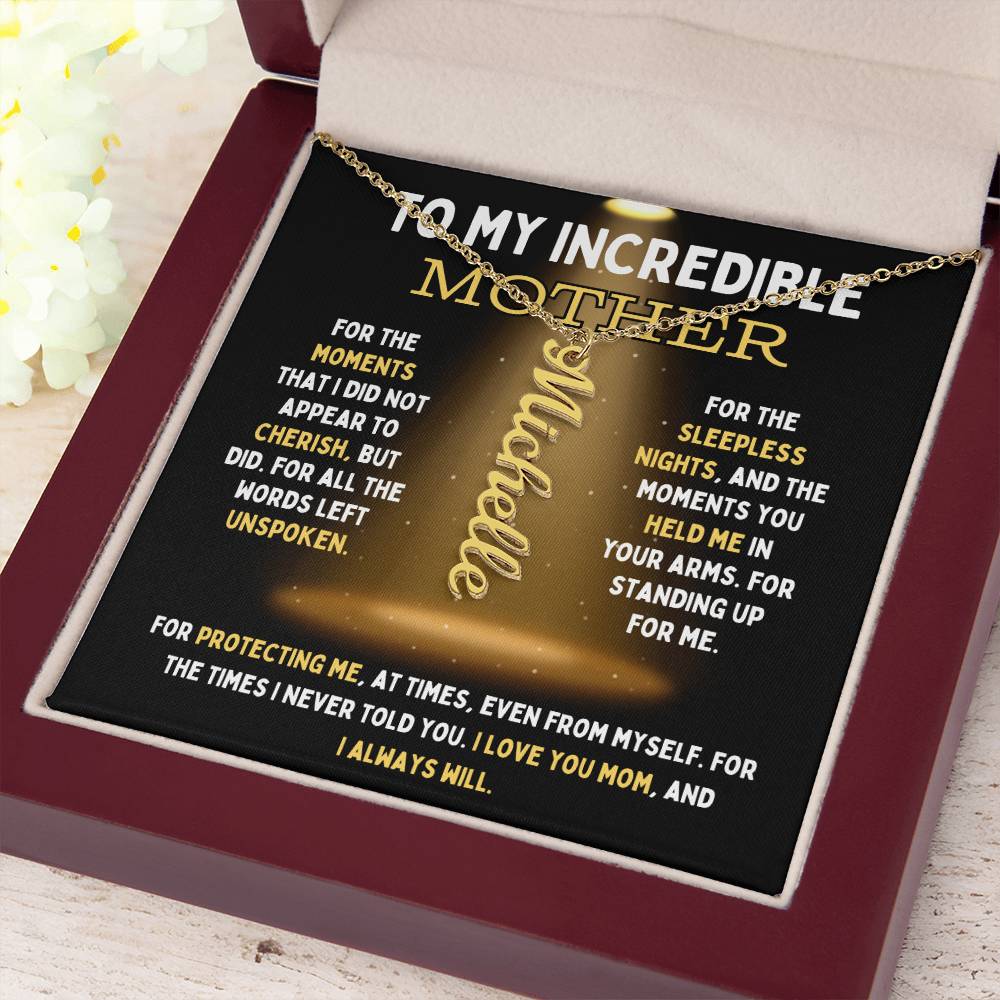 To My Incredible Mother Vertical Name Necklace