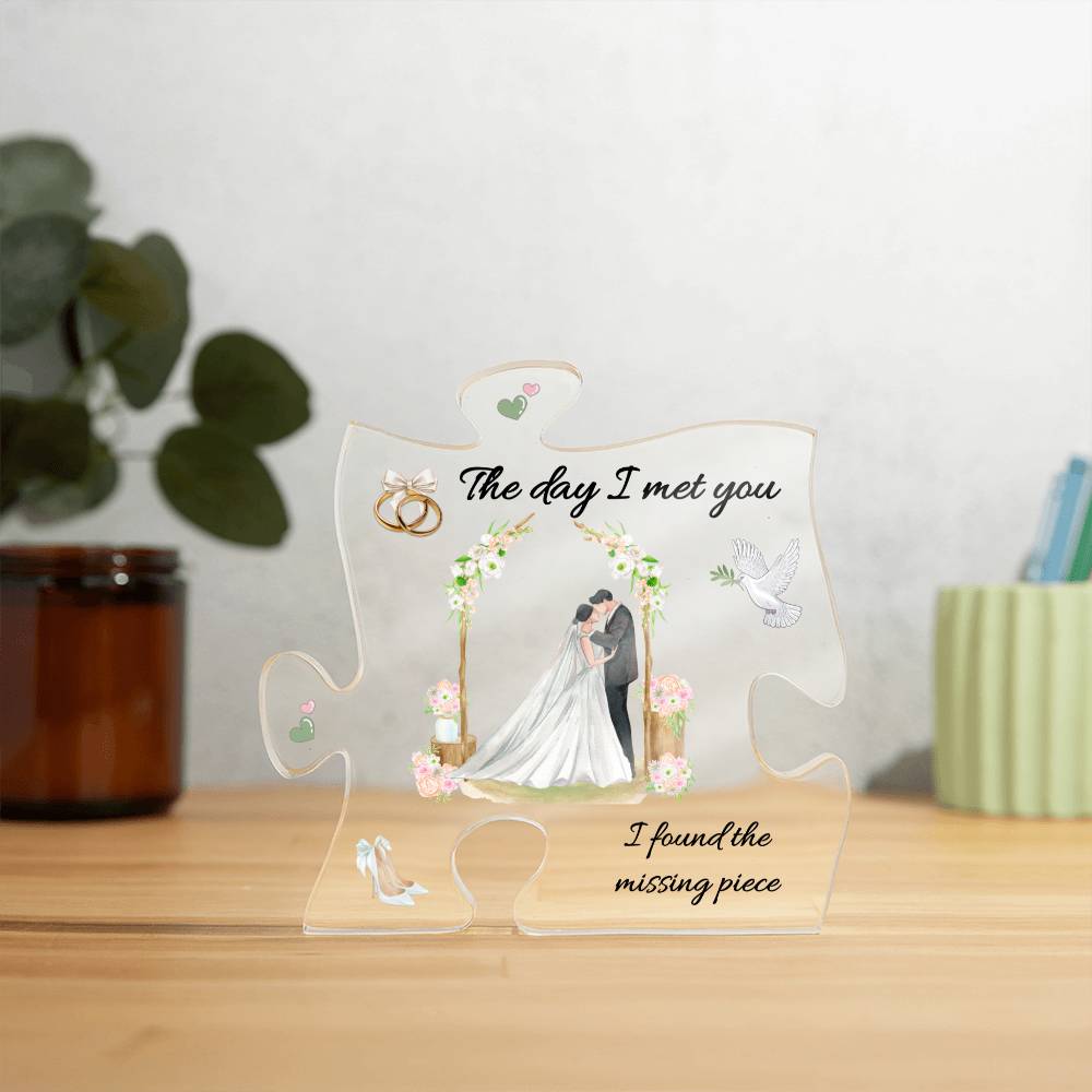 The Day I Met You Marriage Puzzle Printed Acrylic Plaque