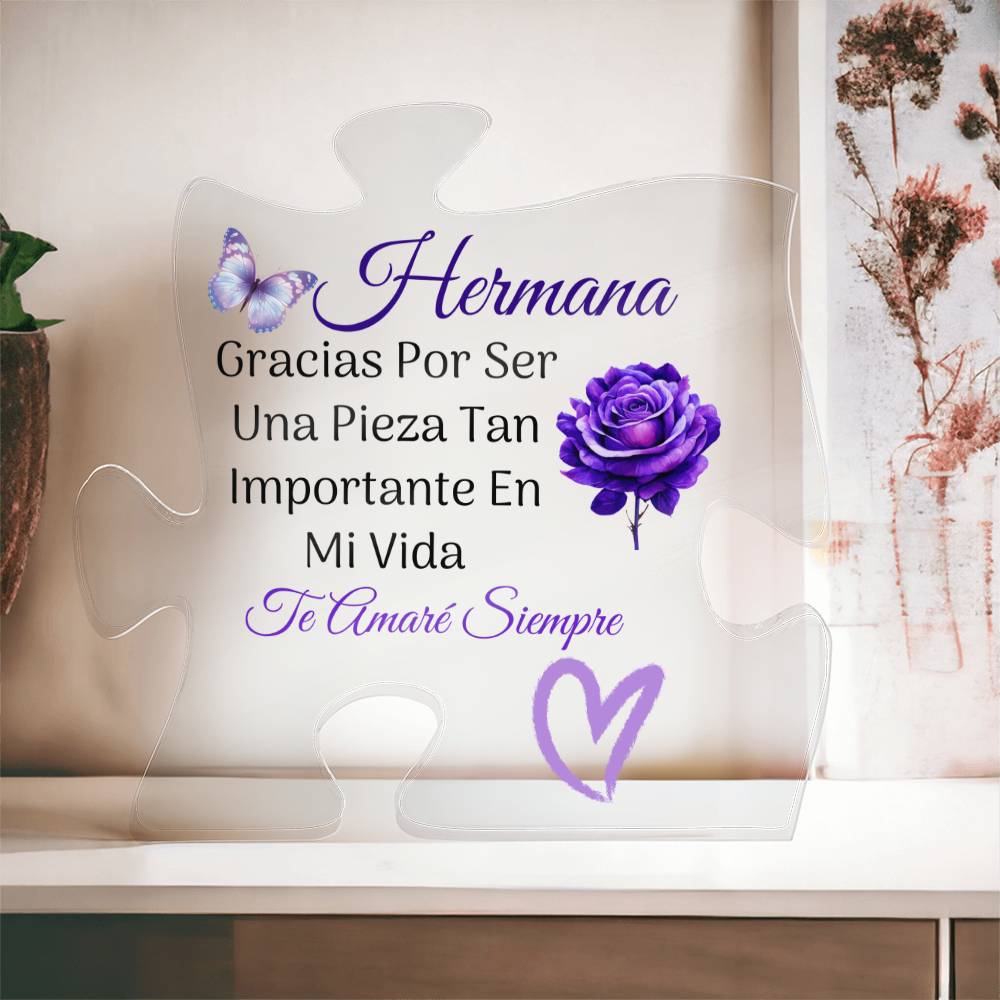 Hermana, Una Pieza Importante Acrylic Puzzle Plaque