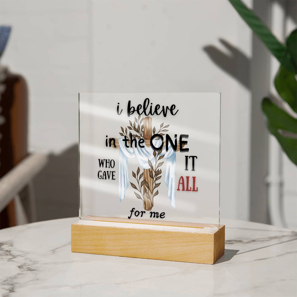 I BELIEVE Acrylic Square Plaque