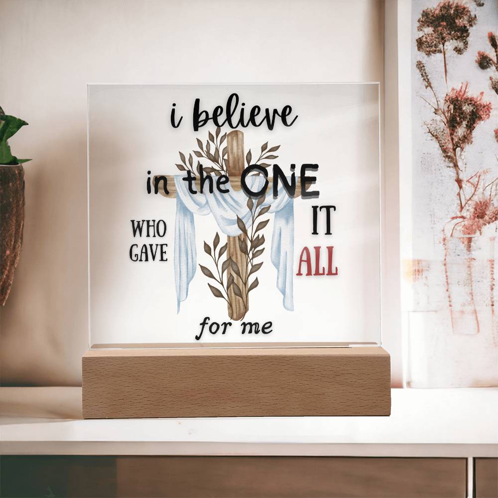 I BELIEVE Acrylic Square Plaque