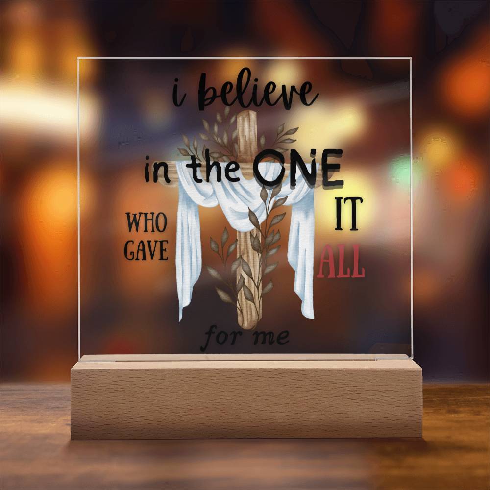 I BELIEVE Acrylic Square Plaque