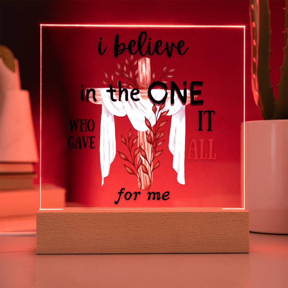 I BELIEVE Acrylic Square Plaque