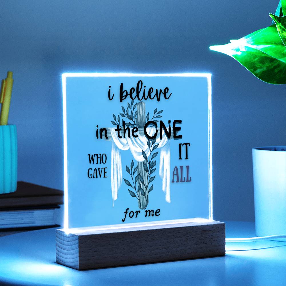 I BELIEVE Acrylic Square Plaque