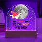 We Love You to the Moon and Back Acrylic Dome Plaque with LED