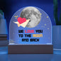 We Love You to the Moon and Back Acrylic Dome Plaque with LED