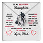 To My Beautiful Daughter Love, Dad Heart Necklace