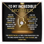 To My Incredible Mother Forever Love Necklace With Standard Black Box (NO LED)