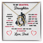 To My Beautiful Daughter Love, Dad Heart Necklace