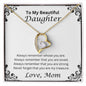 To My Beautiful Daughter, Love Mom Heart Necklace