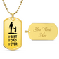 Best Dad Ever From Daughter  Graphic  Dog Tag