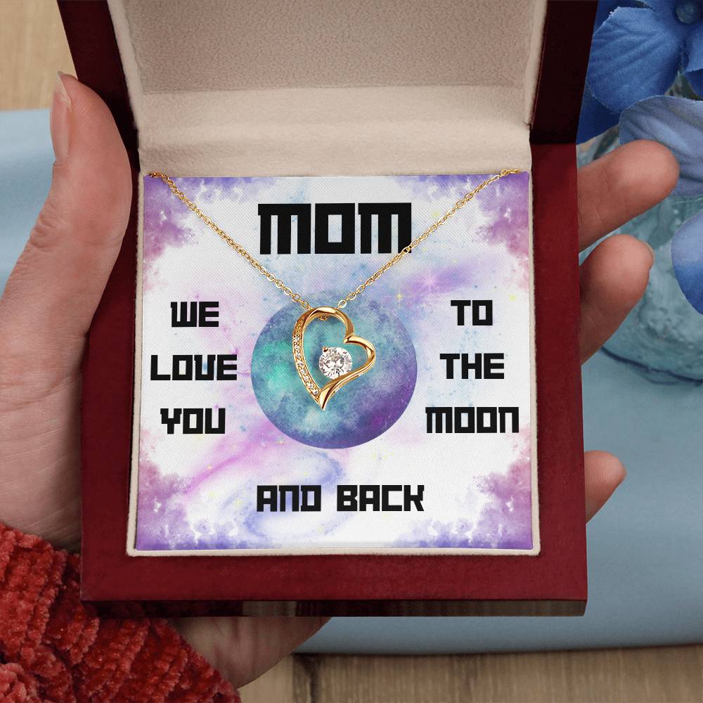 Mom, We Love You to the Moon and Back Forever Love Necklace (Choose Standard Black Box or Mahogany Box with LED Light)