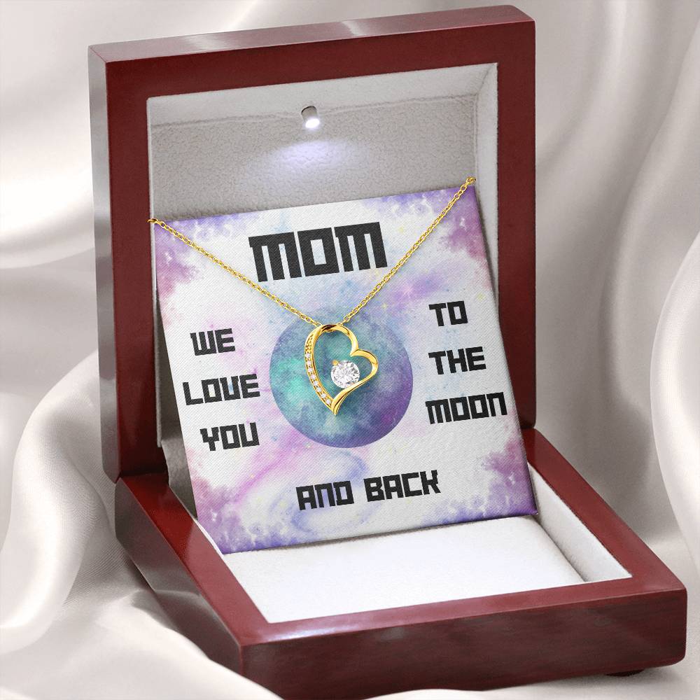 Mom, We Love You to the Moon and Back Forever Love Necklace (Choose Standard Black Box or Mahogany Box with LED Light)