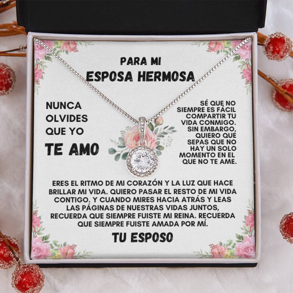 Para Mi Esposa Hermosa (Eternal Hope Necklace)