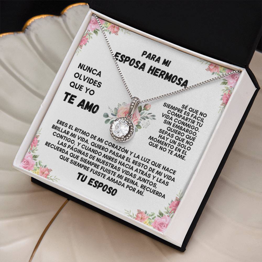 Para Mi Esposa Hermosa (Eternal Hope Necklace)
