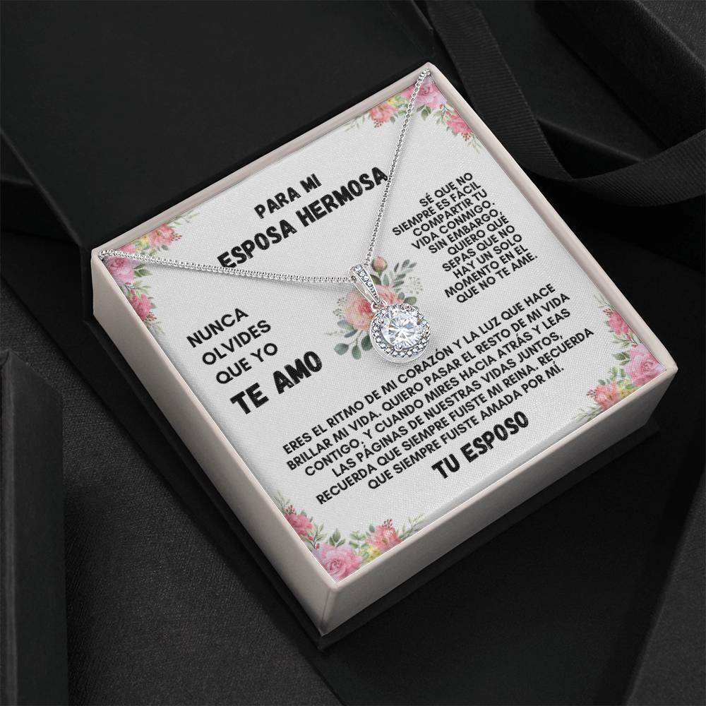 Para Mi Esposa Hermosa (Eternal Hope Necklace)