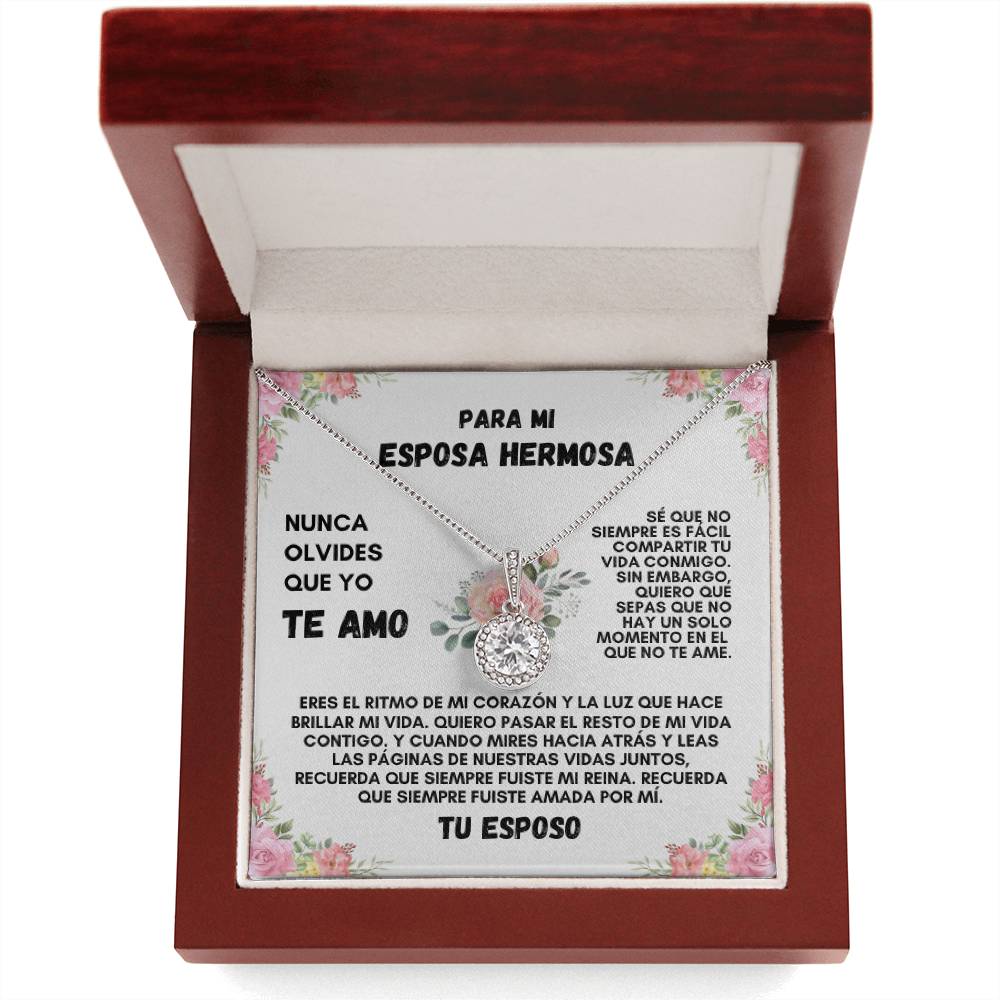 Para Mi Esposa Hermosa (Eternal Hope Necklace)
