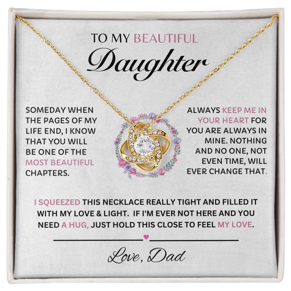 To My Beautiful Daughter, Love Dad  Love Knot Necklace