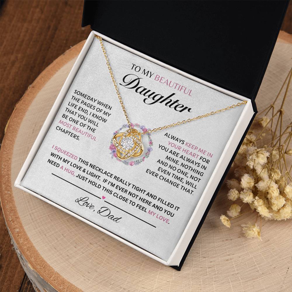To My Beautiful Daughter, Love Dad  Love Knot Necklace