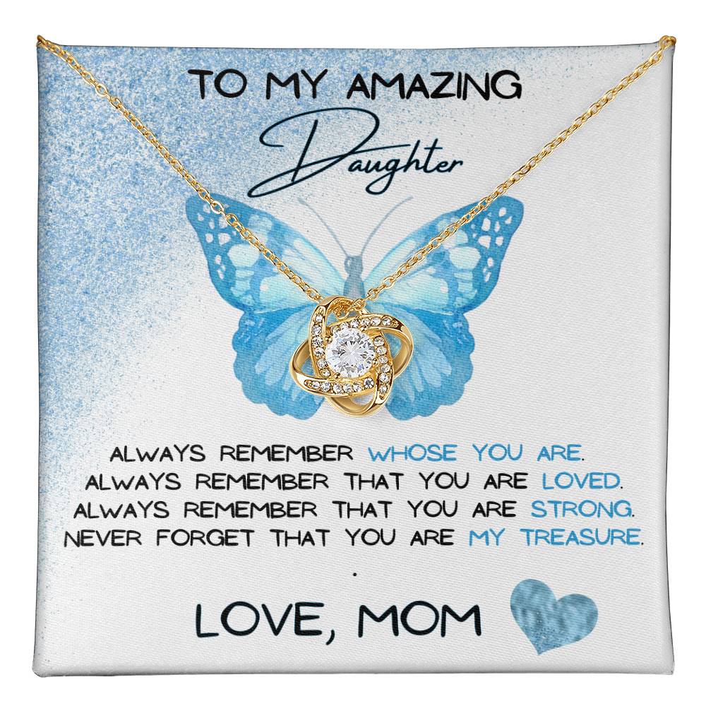 To My Amazing Daughter Love, Mom Love Knot Necklace