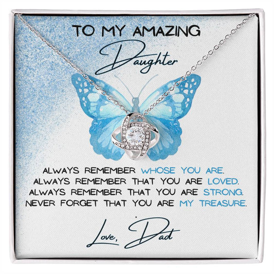 To My Amazing Daughter Love, Dad Love Knot Necklace