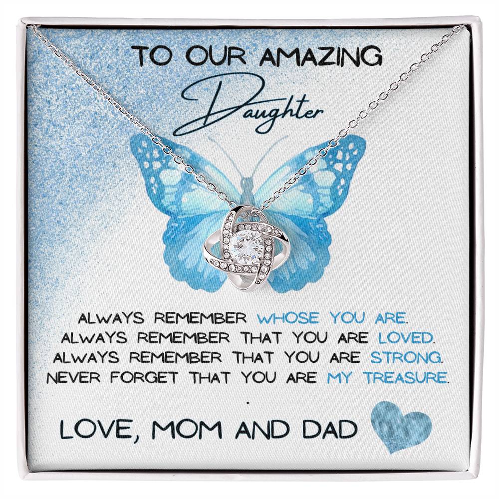 To Our Amazing Daughter Love, Mom and Dad  Love Knot Necklace