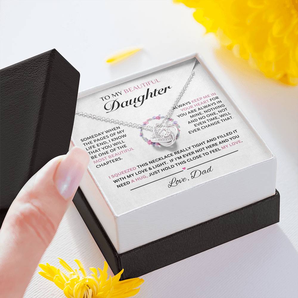 To My Beautiful Daughter, Love Dad  Love Knot Necklace