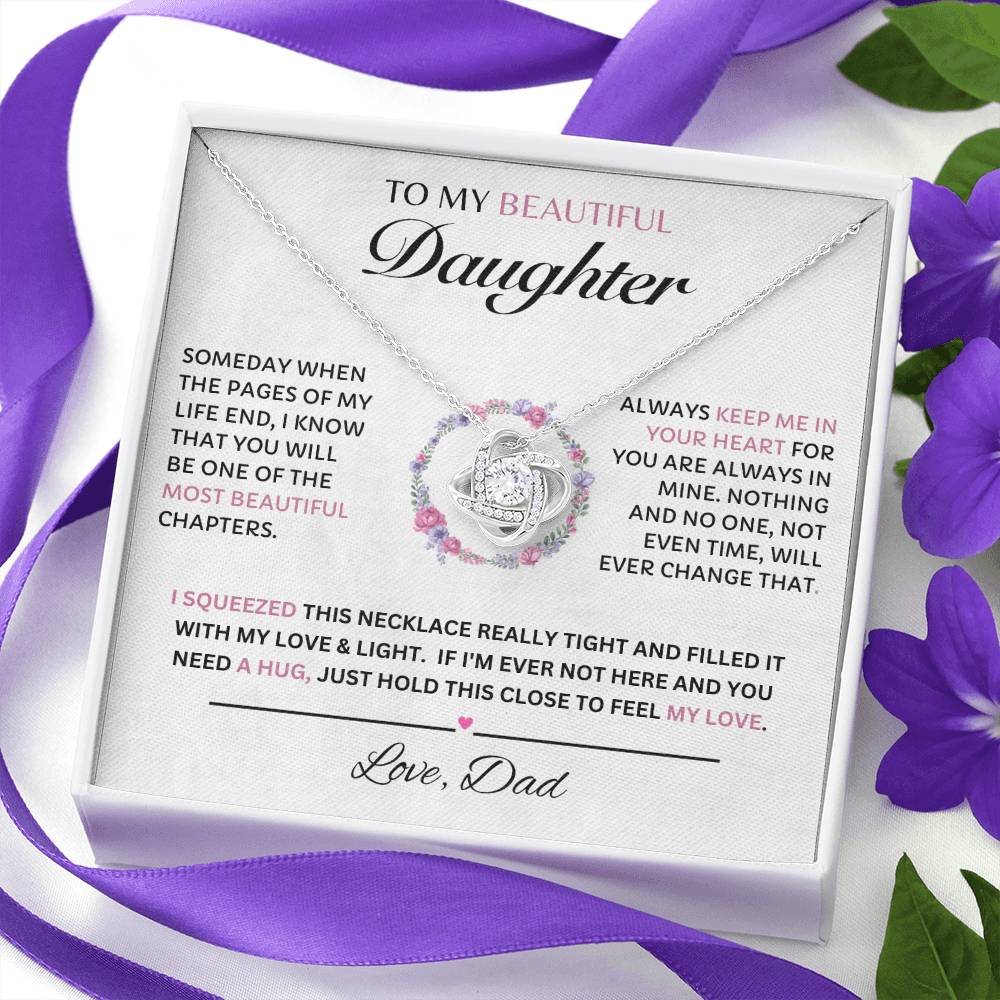 To My Beautiful Daughter, Love Dad  Love Knot Necklace
