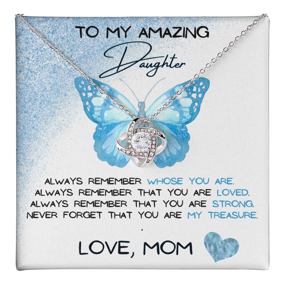 To My Amazing Daughter Love, Mom Love Knot Necklace